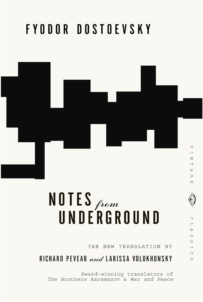 Dostoevsky: Notes From Underground