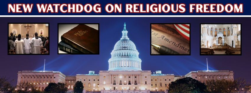 New Watchdog on Religious Freedom with Capital Background and religious images.